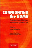 confronting the bomb: pakistani and indian scientists speak out