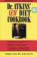 dr. atkins' new diet cookbook