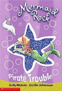mermaid rock:  pirate trouble
