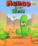 mungo goes west: a window board book