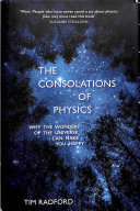 the consolations of physics: why the wonders of the universe can make you happy