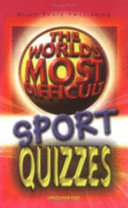 the world's most difficult sport quizzes