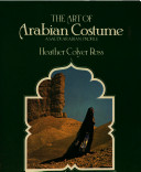 the art of arabian costume: a saudi arabian profile