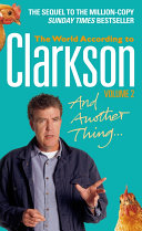 and another thing…: the world according to clarkson volume 2