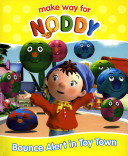 noddy: bounce alert in toy town