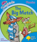 oxford reading tree: songbirds - the big match