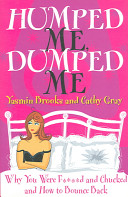 humped me, dumped me