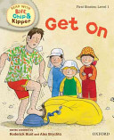 read with biff, chip, and kipper : get on