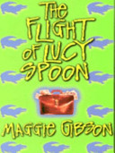 the flight of lucy spoon
