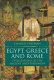 egypt, greece and rome: civilizations of the ancient mediterranean