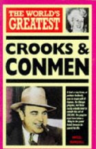 The World's Greatest Crooks and Conmen