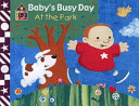 baby's busy day at the park