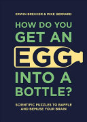 how do you get egg into a bottle?