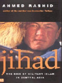 jihad: the rise of militant islam in central asia