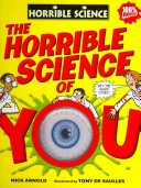 horrible science: the horrible science of you