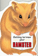 getting to know your hamster