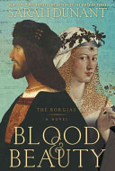blood & beauty: the borgias