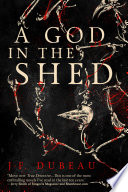 a god in the shed