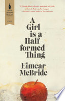 a girl is a half-formed thing