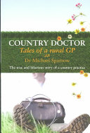 country doctor: tales of a rural gp