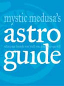 mystic medusa's astro guide