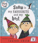 charlie and lola: snow is my favourite and my best