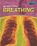 my amazing body: breathing