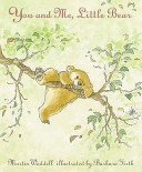 you and me, little bear