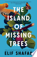 the island of missing trees