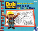 bob the builder: dot-to-dot colouring book