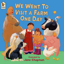 we went to visit a farm one day