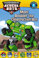 transformers: rescue bots: meet boulder the construction-bot