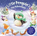 little penguin's big adventure