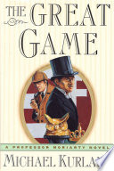 the great game: a professor moriarty novel