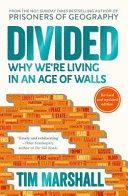 tim marshall's divided: why we're living in an age of walls