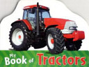 my book of tractors ( dye cut board book )