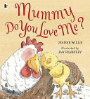 mummy, do you love me?