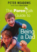 the parenttalk guide to being a dad