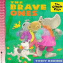 the brave ones
