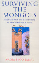 surviving the mongols: nizari quhistani and the continuity of ismaili tradition in persia