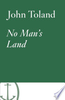 no man's land: 1918, the last year of the great war