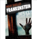 mary shelley's frankenstein