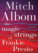 the magic strings of frankie presto