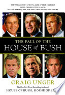 the fall of the house of bush