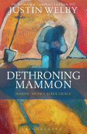 dethroning mammon: making money serve grace