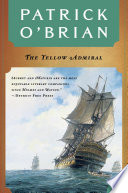 the yellow admiral (vol. book 18) (aubrey/maturin novels)