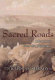 nicholas shrady's sacred roads: adventures from the pilgrimage trail