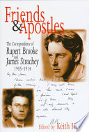 friends and apostles: the correspondence of rupert brooke and james strachey, 1905-1914