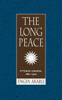 the long peace: ottoman lebanon, 1861-1920