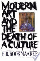 modern art and the death of a culture